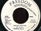 Prince Alla - Bucket Bottom JA Freedom Sounds 7