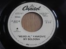 Weird Al Yankovic Promo 45 record MY BOLOGNA, Capitol wlp 1979