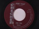 JOE TEX: Don't Play / You Keep Her 45 (co, pressing bubble defect that dnap, up