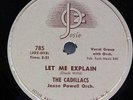 THE CADILLACS-LET ME EXPLAIN ON JOSIE R&B DOO WOP 78RPM-EX