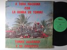 TOMMY OLIVENCIA y Su ORQUESTA A Toda Maquina con la Banda Tommy LP Shrink INCA