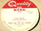 Quality King 4193 Earl Bostic You Go To My Head / The Hour of Parting E E