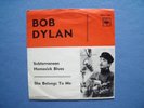 BOB DYLAN Subterranean Homesick Blues / She Belongs to Me SWEDEN / NORWAY 45 7