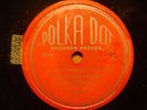 POLKA DOT 78 RECORD/ SAX STEINER/ DANCE OF THE FLYING DUTCHMAN/ROCKWOOD/ EX