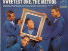 The METROS – Sweetest One 1967 DEEP GROOVE LP