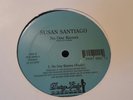 VERY RARE SUSAN SANTIAGO / NO ONE KNOWS / WHEN IT'S LOVE 12