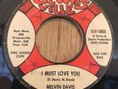 MELVIN DAVIS northern soul 45 I Must Love You / Still In My Heart   Groovesville