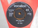 Roy Head - Treat Her Right 1965 UK 45 VOCALION EX+ NORTHERN SOUL