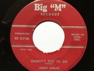 R&B popcorn soul b/w doo wop 45   JIMMY SEDLAR “Shorty’s Got to Go” Big 