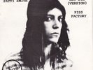 Hey Joe (Version) / Piss Factory 7 : Patti Smith