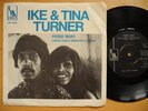 IKE & TINA TURNER Proud Mary / Funkier Than A....45 7