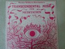 Master Wilburn Burchette - Transcendental Music for Meditation drone new age LP