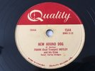 78 rpm - NEW HOUND DOG - Frank (Dual trumpet) Motley and his Motley Crew
