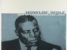 Howlin' Wolf - Live In Cambridge, MA., 1966 LP - Fan Club France VG+