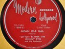 78 RPM RECORD BY LITTLE ESTHER WITH JOHNNY OTIS-MEAN OLE GAL/ GOOD OLD BLUES