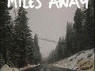 Miles Away - Endless Roads COLORED LP COMEBACK KID HAVE HEART MODERN LIFE IS WAR