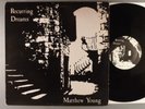 Matthew Young  Recurring Dreams   1981 Private Synth Minimal Psych