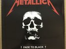 METALLICA - FADE TO BLACK , 12/13/86, 180 GRAM VINYL 2LP IMPORT NEW & SEALED