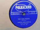 POLKALAND 78 RECORD/ MARVIN BROUCHOUD/HOT ROD POLKA/SWEET VIOLETS LAENDLER/ EX+