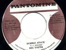 BIG YOUTH   DOUBLE ATTACK   PANTOMINE EX CON 