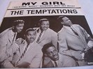 THE TEMPTATIONS - MY GIRL / NOBODY BUT MY BABY - GORDY PICTURE SLEEVE