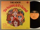Voice, The  To Have A Friend   Beat; Psych   1972 German Press