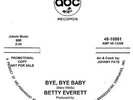 BYE BYE BABY Betty Everett  *NORTHERN SOUL*