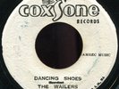 The Wailers - Dancing Shoes /Shame & Scandal JA Coxsone 7