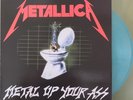 METALLICA METAL UP YOUR ASS LP COLORED