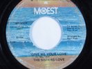 70s Soul Funk 45 SISTERS LOVE Give Me Your Love MOWEST HEAR