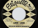 Rock & Roll 45 - Rockin Robin Roberts - Louie Louie - Etiquette - Wailers - mp3