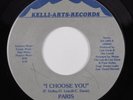 Modern Soul/Boogie Funk 45 PARIS I Choose You KELLI-ARTS VG+/VG++ HEAR