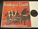 SOUTHERN GOSPEL LP Weatherford Quartet Cathederal 8363