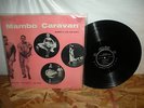 MACHITO - TITO PUENTE JOE LOCO - MAMBO CARAVAN - TICO 1007 LP