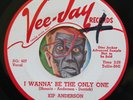 HEAR Kip Anderson 45 I Wanna Be The Only One M- promo soul doo wop R&B