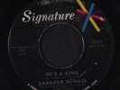 BARBARA MCNAIR: He's A King / Murray What's Your Hurry 45 (dj, Popcorn classic