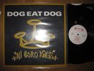 Dog Eat Dog - All Boro Kings (LP)