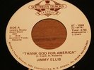 Jimmy Ellis (ORION) Thank God For America b/w I  45 From Co Vault Unopen Box NM