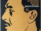SADAO WATANABE Jazz & Bossa JAPAN LP TACT MASABUMI KIKUCHI MASAHIKO TOGASHI HEAR