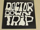 DOCTOR DOWNTRIP-same-LP reissue of 1973-Heavy Psych Blues-Rock