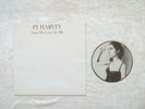 PJ HARVEY SEND HIS LOVE TO ME/LONG TIME COMING 7