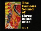 VARIOUS - The Famous Sound of Three Blind Mice Vol 1 - Vinyl (2xLP)
