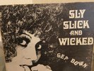 SLY SLICK AND WICKED - GET DOWN LIVE -BAD BOYS LP-RARE PRIVATE PRESS SOUL / FUNK