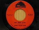 Bobby Fuller Four 45 My True Love bw Magic Touch - Mustang VG+ garage soul