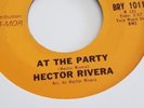 HECTOR RIVERA At The Party Barry Latin Soul 45 -Mint-