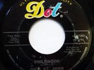 DICK ST. JOHN 45 Childhood/Lady of the Burning Green Jade DOT rock VG+ d2133