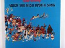 Various - Walt Disney: When You Wish Upon A Song (UK 4 x Vinyl LP with lyrics)