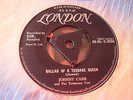 JOHNNY CASH - BALLAD OF A TEENAGE QUEEN - SIC TRI LONDON 45