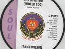 FRANK WILSON - Do i love you NORTHERN SOUL  LTD ED 7'' Please read info LISTEN