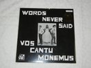 LP: VOS CANTU MONEMUS - Words Never Said NEW UNPLAYED REISSUE RARE 60s FOLK